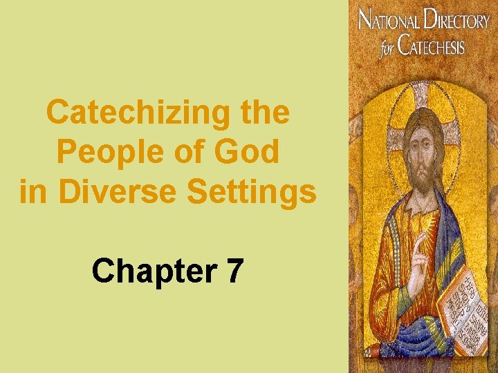 Catechizing the People of God in Diverse Settings Chapter 7 
