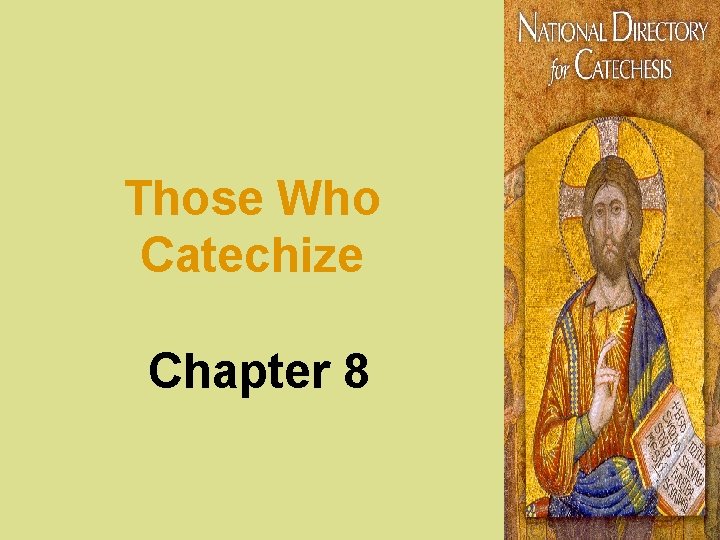 Those Who Catechize Chapter 8 