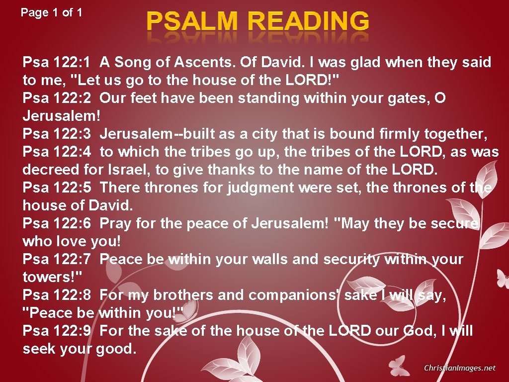 Page 1 of 1 Psa 122: 1 A Song of Ascents. Of David. I