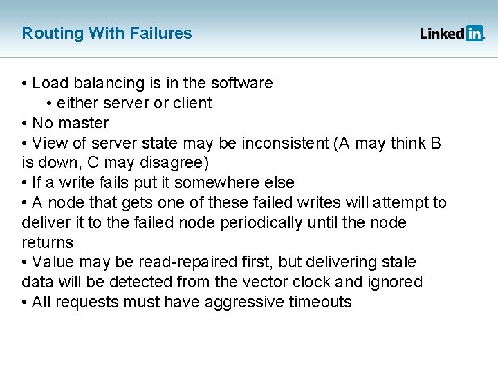 Routing With Failures • Load balancing is in the software • either server or