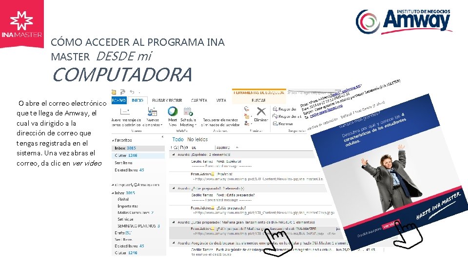 CÓMO ACCEDER AL PROGRAMA INA MASTER DESDE mi COMPUTADORA O abre el correo electrónico