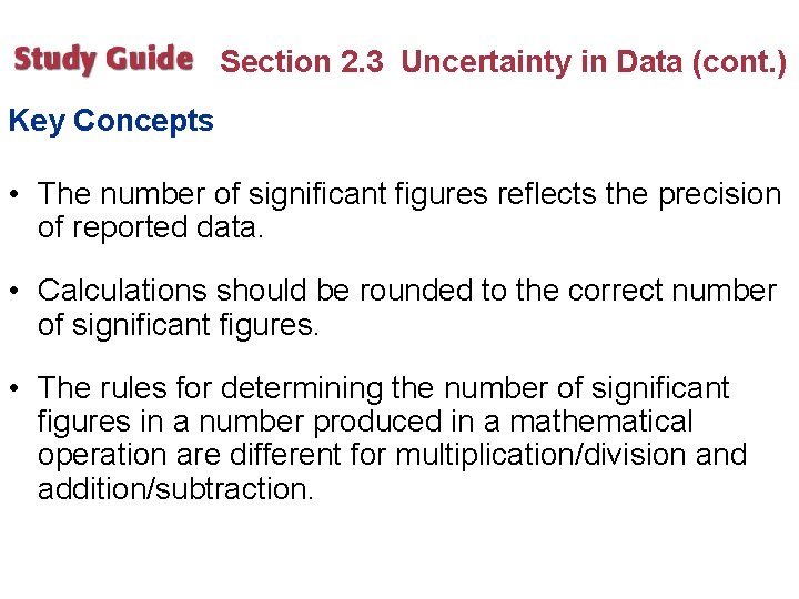 Section 2. 3 Uncertainty in Data (cont. ) Key Concepts • The number of Section 2. 3 Uncertainty in Data (cont. ) Key Concepts • The number of