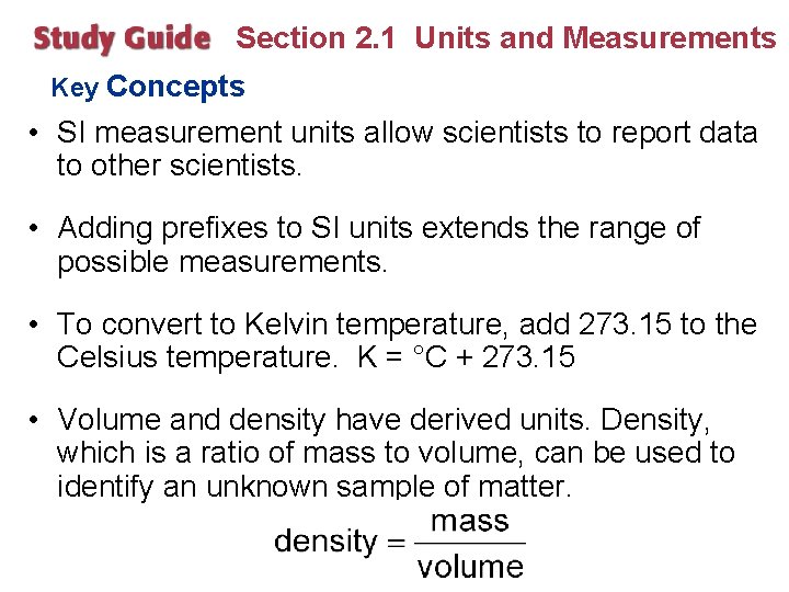 Section 2. 1 Units and Measurements Key Concepts • SI measurement units allow scientists Section 2. 1 Units and Measurements Key Concepts • SI measurement units allow scientists