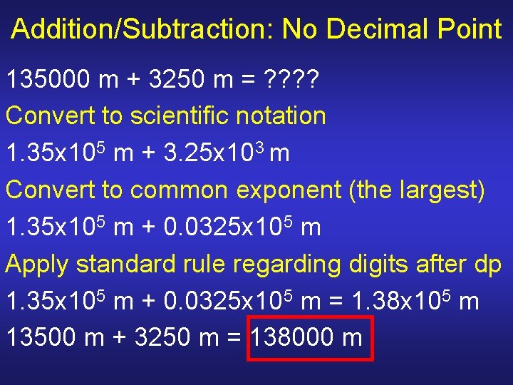Addition/Subtraction: No Decimal Point 135000 m + 3250 m = ? ? Convert to Addition/Subtraction: No Decimal Point 135000 m + 3250 m = ? ? Convert to