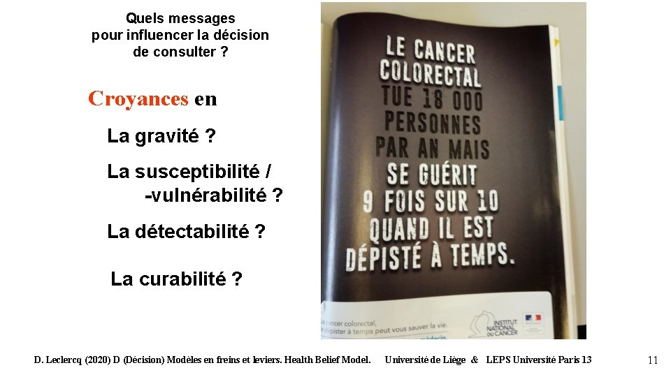 Quels messages pour influencer la décision de consulter ? Croyances en La gravité ?