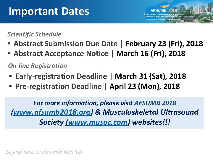 Important Dates Scientific Schedule § Abstract Submission Due Date | February 23 (Fri), 2018
