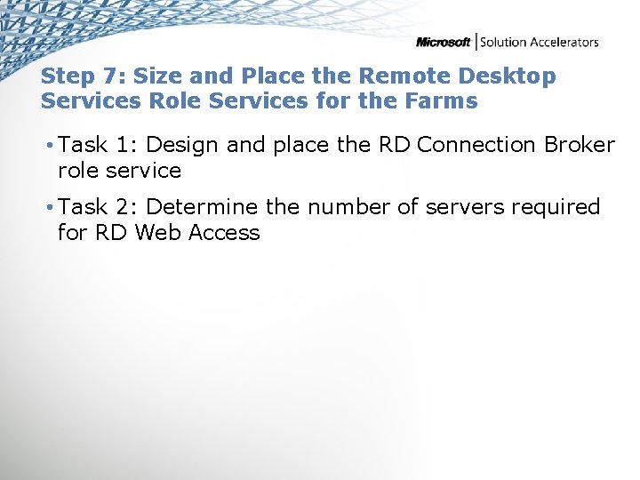 Step 7: Size and Place the Remote Desktop Services Role Services for the Farms