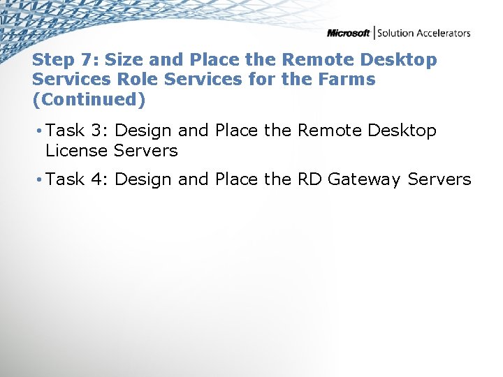 Step 7: Size and Place the Remote Desktop Services Role Services for the Farms