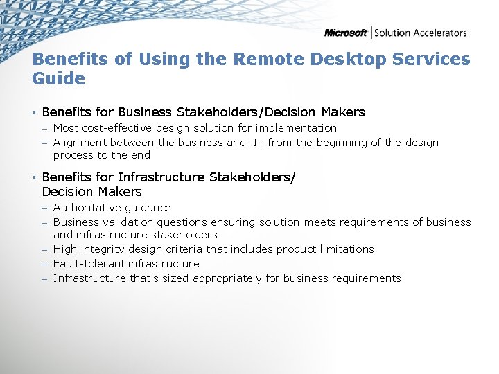 Benefits of Using the Remote Desktop Services Guide • Benefits for Business Stakeholders/Decision Makers