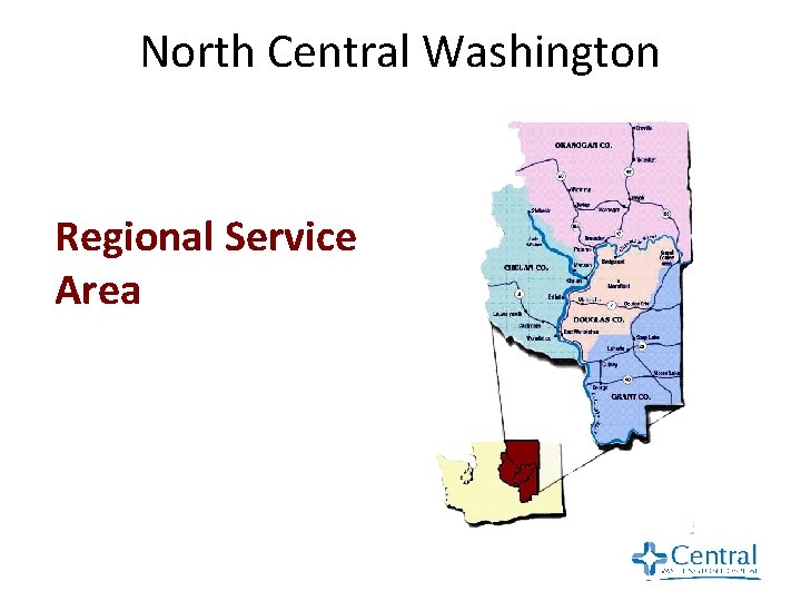 North Central Washington Regional Service Area 