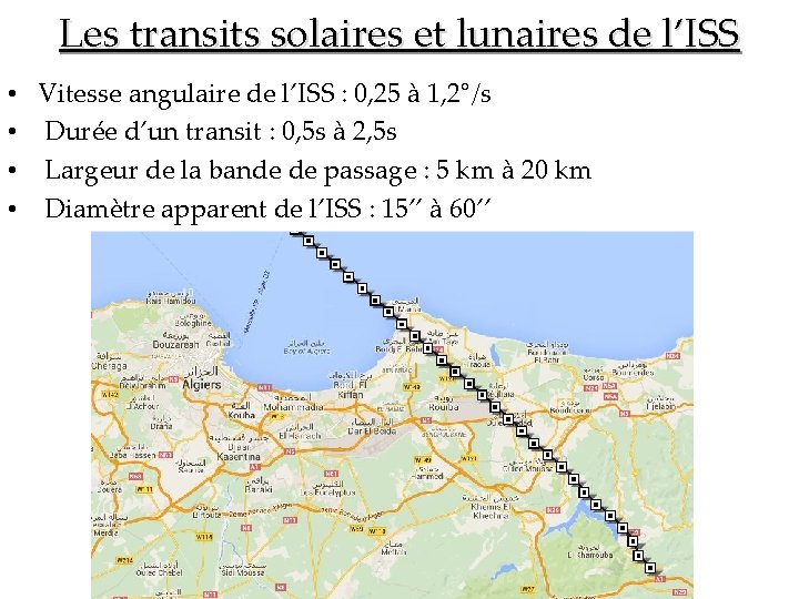 Les transits solaires et lunaires de l’ISS • • Vitesse angulaire de l’ISS :