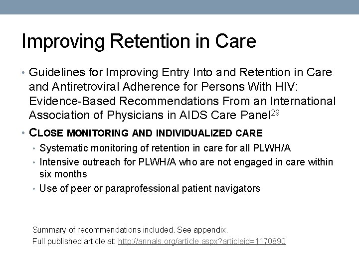 Improving Retention in Care • Guidelines for Improving Entry Into and Retention in Care