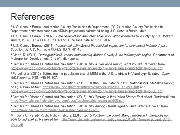 References 1 U. S. Census Bureau and Marion County Public Health Department. (2017). Marion