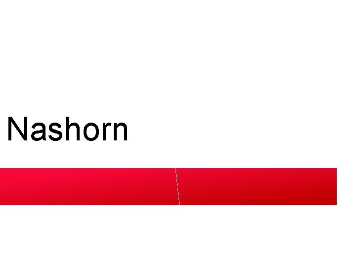 Nashorn Nashorn
