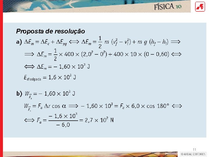 FÍSICA 10 Proposta de resolução 11 