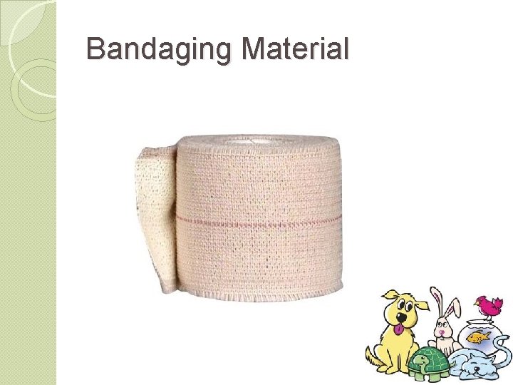 Bandaging Material 