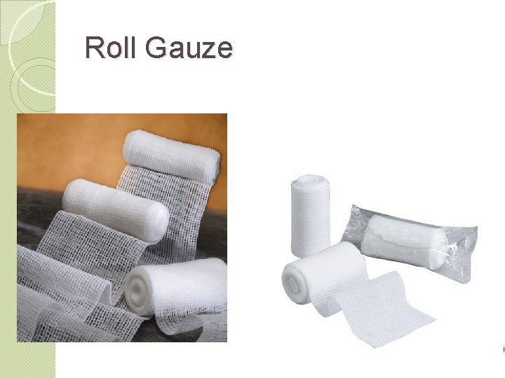 Roll Gauze 