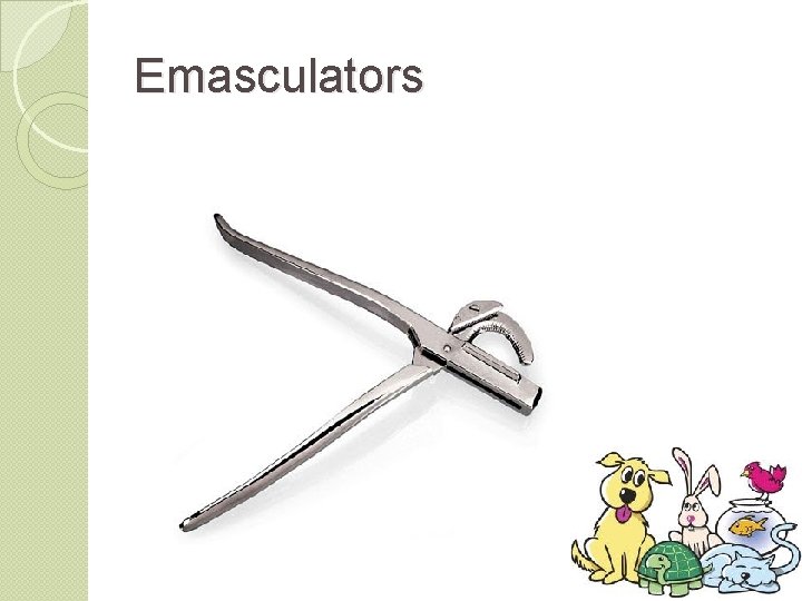 Emasculators 