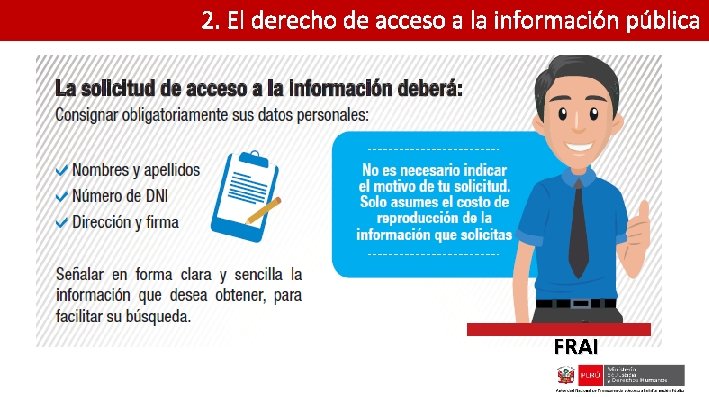 2. El derecho de acceso a la información pública FRAI 