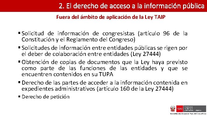 2. El derecho de acceso a la información pública Fuera del ámbito de aplicación