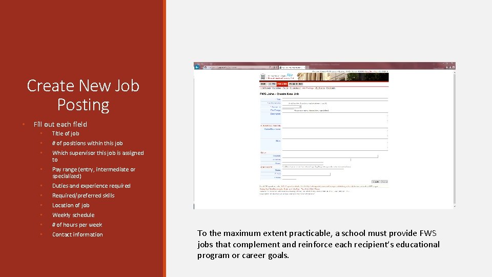 Create New Job Posting • Fill out each field • Title of job • Create New Job Posting • Fill out each field • Title of job •