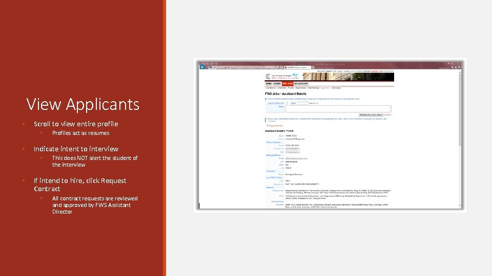 View Applicants • Scroll to view entire profile • • Indicate intent to interview View Applicants • Scroll to view entire profile • • Indicate intent to interview