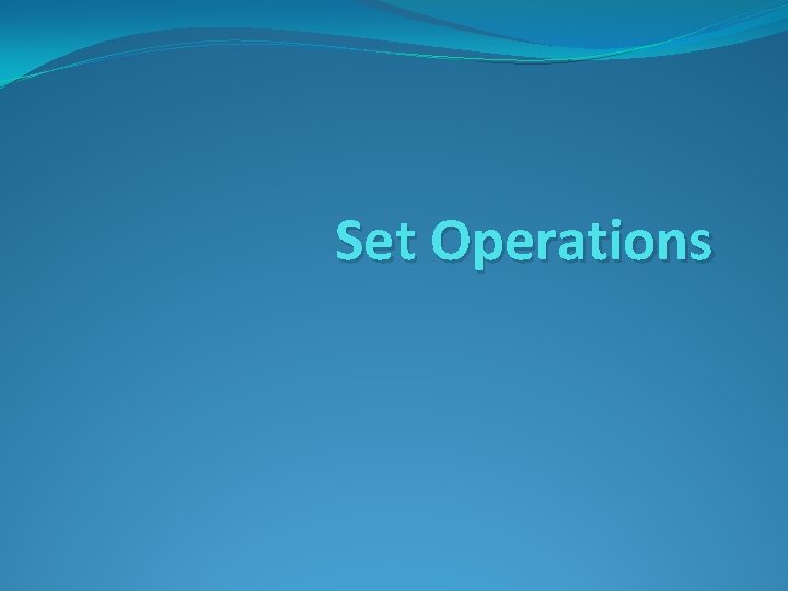 Set Operations 