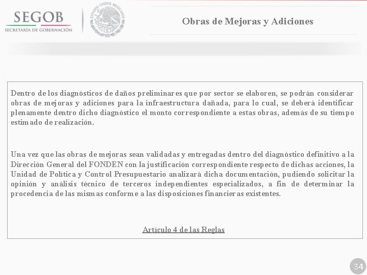 Obras de Mejoras y Adiciones Dentro de los diagnósticos de daños preliminares que por