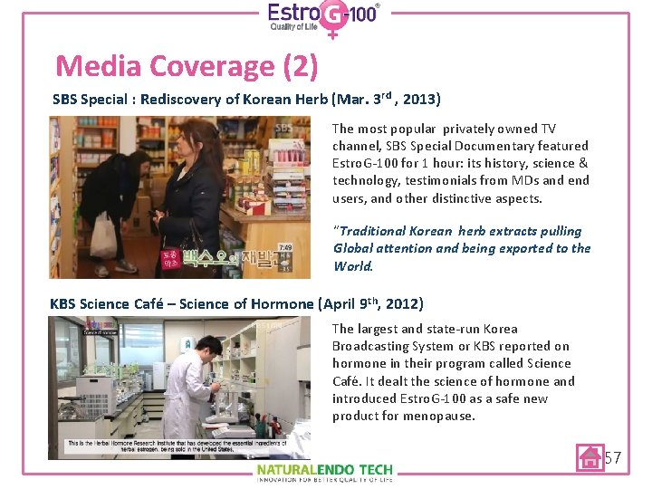 Media Coverage (2) SBS Special : Rediscovery of Korean Herb (Mar. 3 rd ,