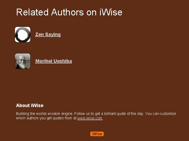 Related Authors on i. Wise Zen Saying Morihei Ueshiba About i. Wise Building the