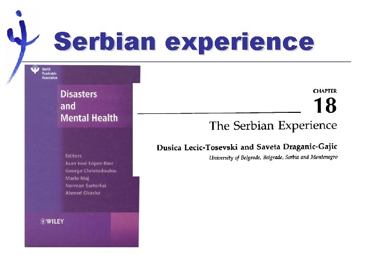 Serbian experience 