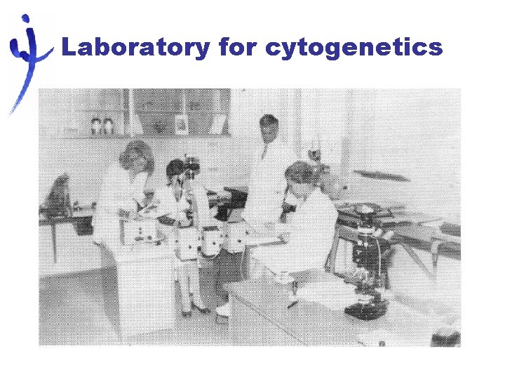 Laboratory for cytogenetics 