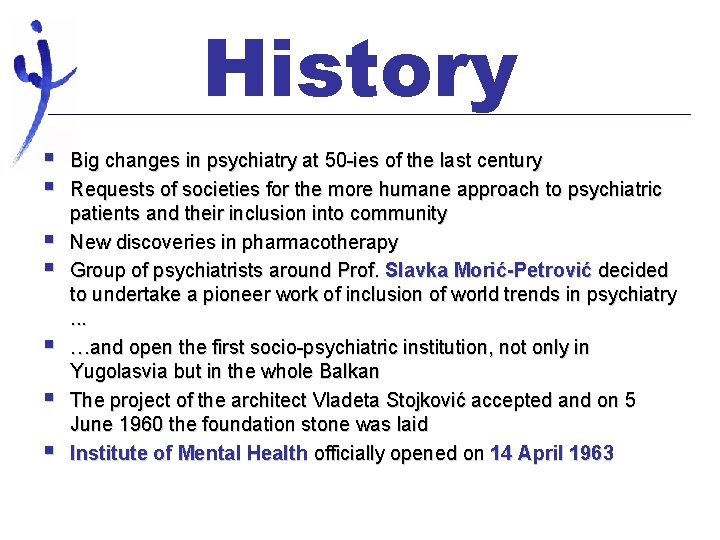 History § § § § Big changes in psychiatry at 50 -ies of the