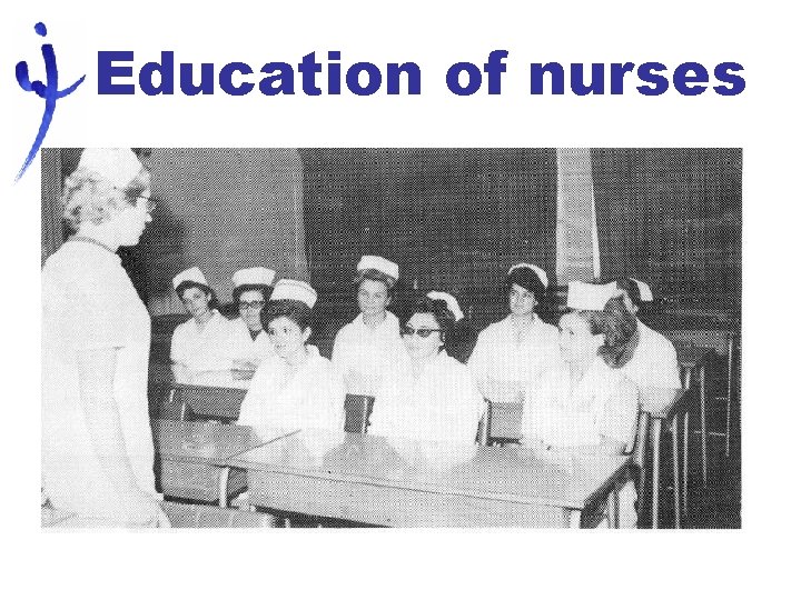 Education of nurses 