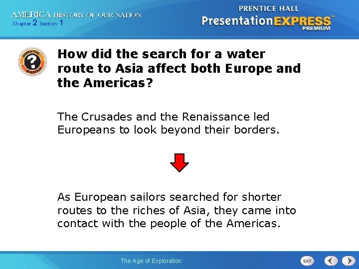 Chapter 2 Section 1 How did the search for a water route to Asia