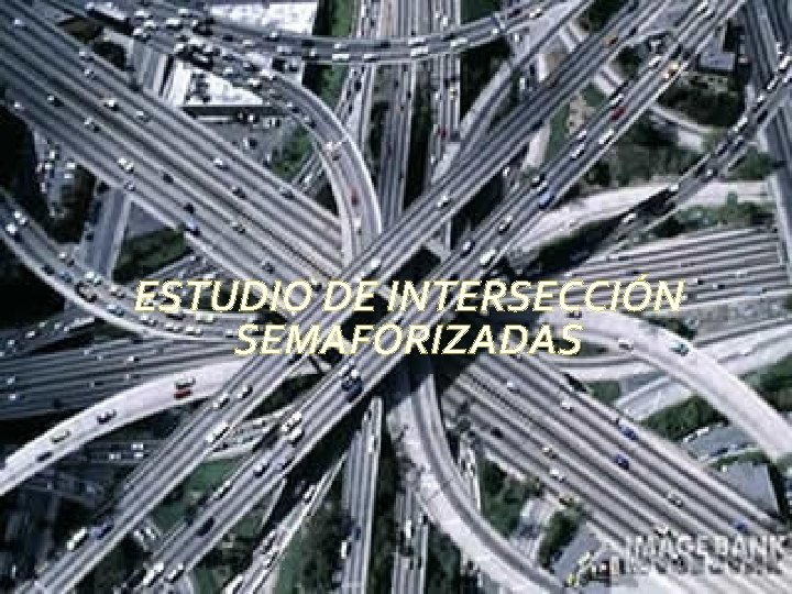 ESTUDIO DE INTERSECCIÓN SEMAFORIZADAS 