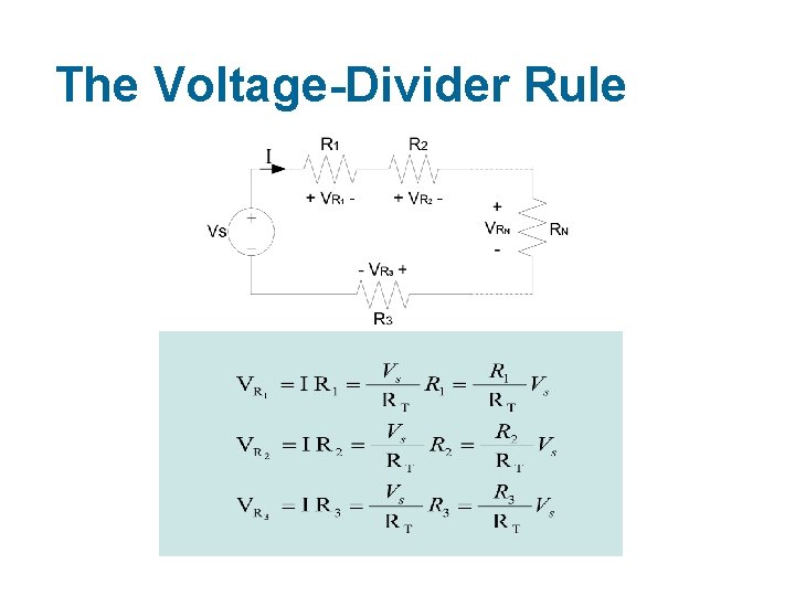 The Voltage-Divider Rule 