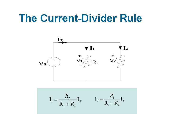 The Current-Divider Rule 