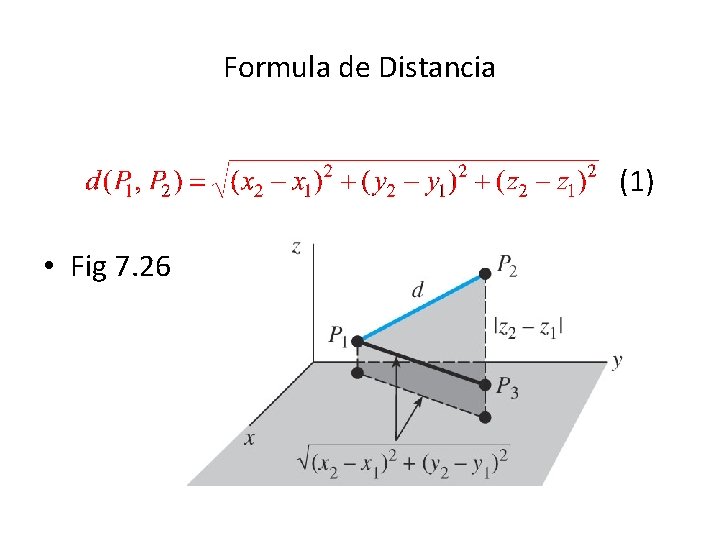 Formula de Distancia (1) • Fig 7. 26 