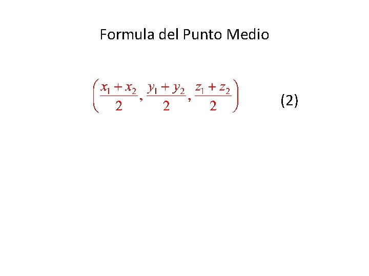 Formula del Punto Medio (2) 