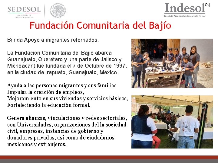 24 Fundación Comunitaria del Bajío Brinda Apoyo a migrantes retornados. La Fundación Comunitaria del