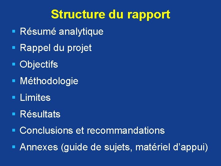 Structure du rapport § Résumé analytique § Rappel du projet § Objectifs § Méthodologie