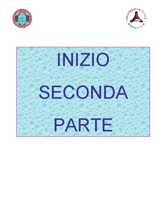 INIZIO SECONDA PARTE 