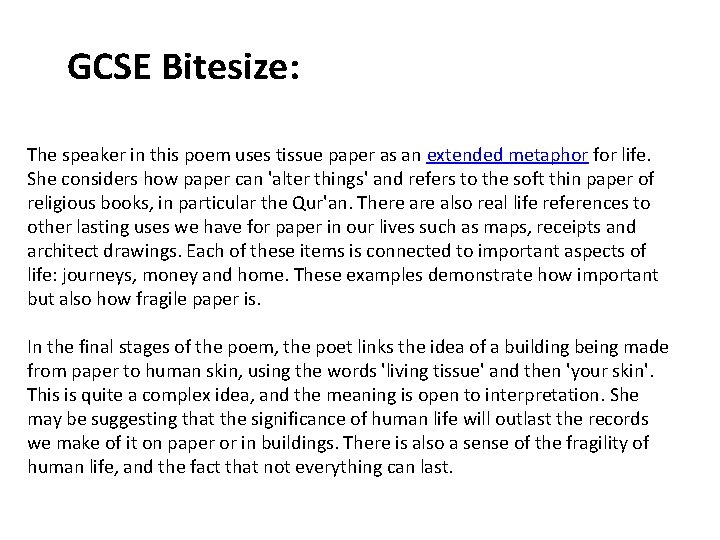 GCSE Bitesize: The speaker in this poem uses tissue paper as an extended metaphor