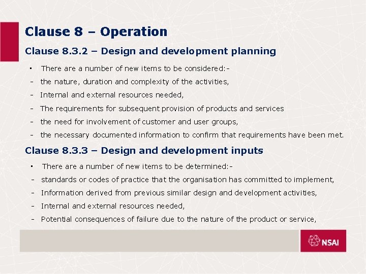 Clause 8 – Operation Clause 8. 3. 2 – Design and development planning •