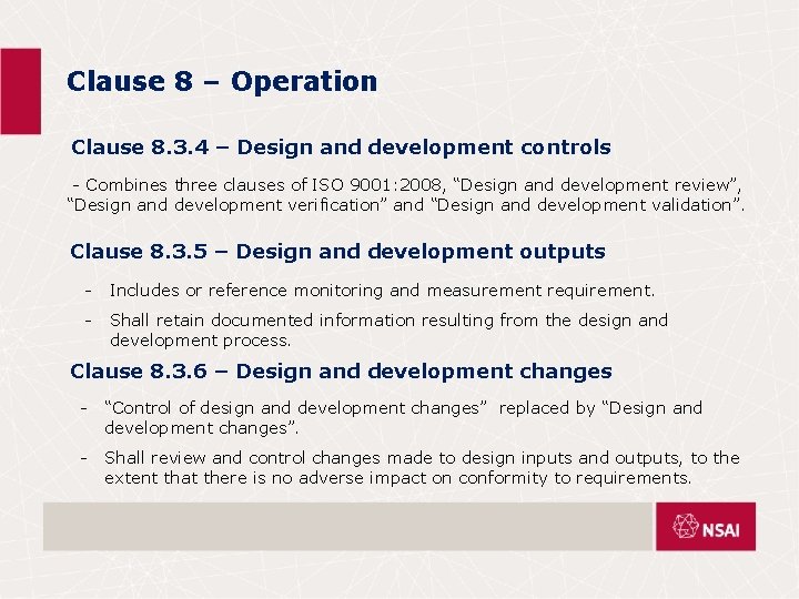 Clause 8 – Operation Clause 8. 3. 4 – Design and development controls -