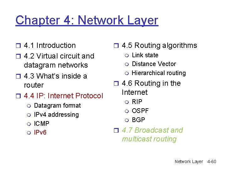 Chapter 4: Network Layer r 4. 1 Introduction r 4. 2 Virtual circuit and Chapter 4: Network Layer r 4. 1 Introduction r 4. 2 Virtual circuit and