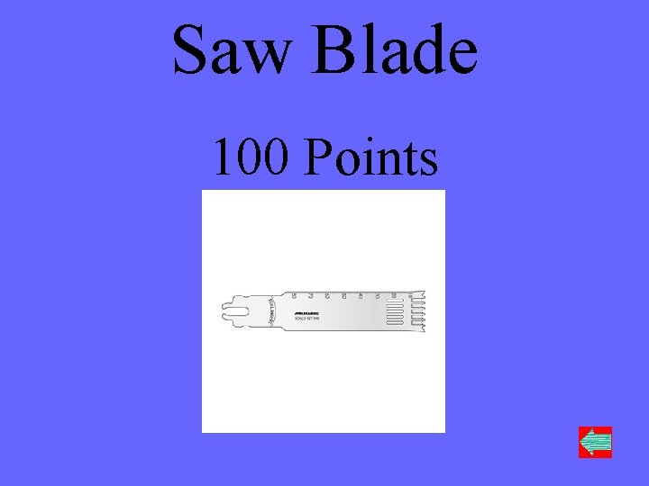 Saw Blade 100 Points 