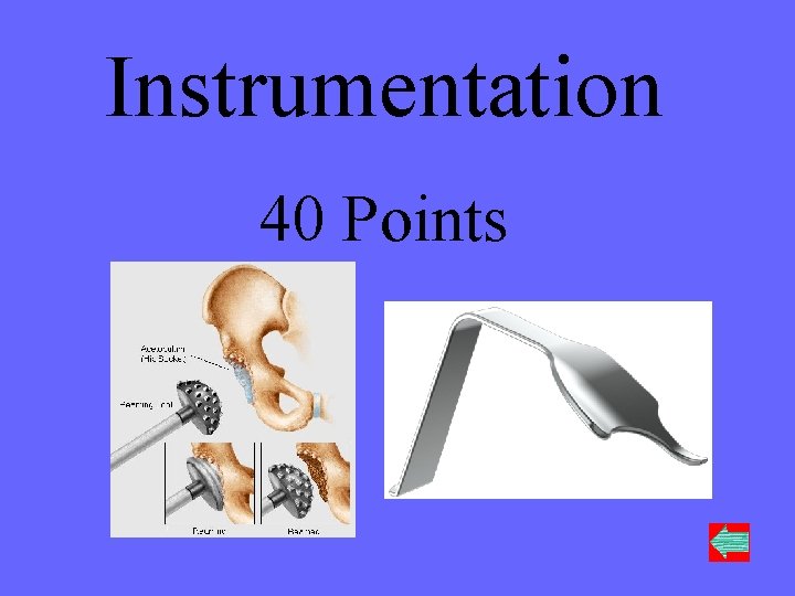 Instrumentation 40 Points 