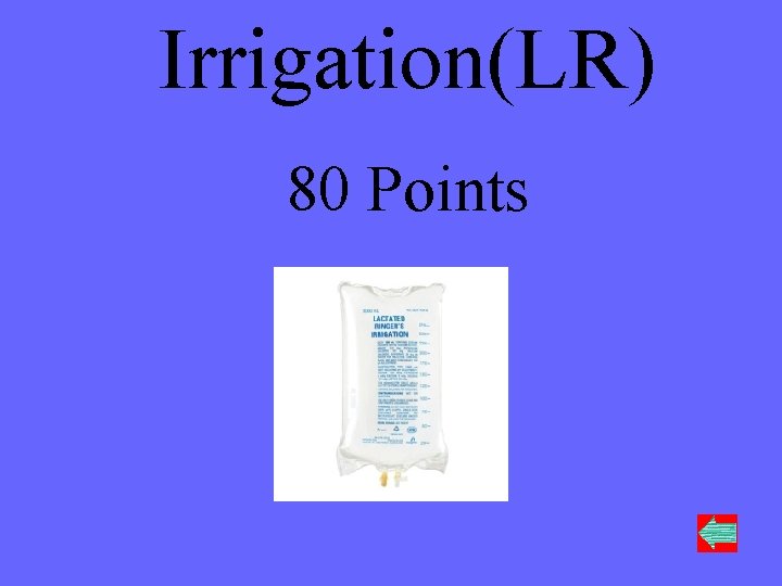 Irrigation(LR) 80 Points 